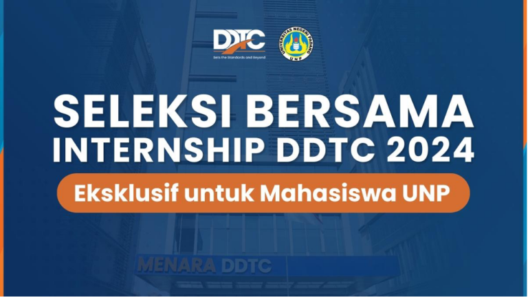 DDTC & UNP GELAR SELEKSI BERSAMA INTERNSHIP 2024